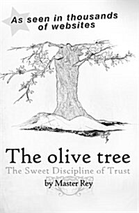 The Olive Tree: The Sweet Discipline of Trust (Paperback)