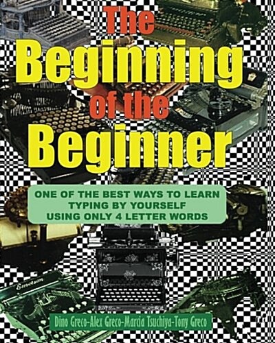 The Beginning of the Beginner (Paperback)