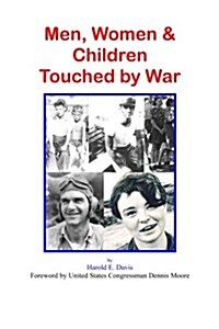 Men, Women and Children Touched by War (Paperback)