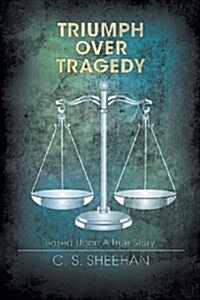 Triumph Over Tragedy (Paperback)