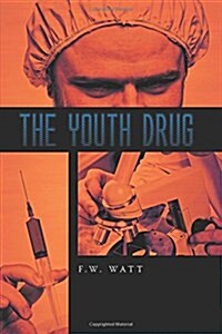 The Youth Drug (Paperback)