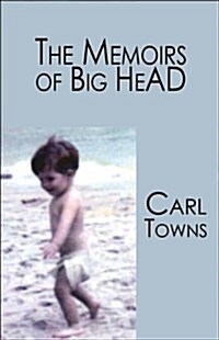 The Memoirs of Big Head (Paperback)
