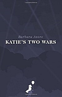 Katies Two Wars (Hardcover)