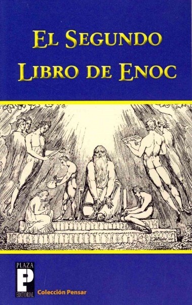 El Segundo Libro de Enoc: El Libro de Los Secretos de Enoc (Paperback)