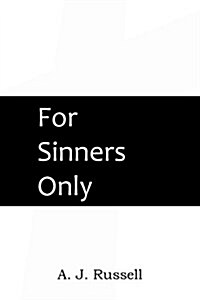 For Sinners Only (Paperback)