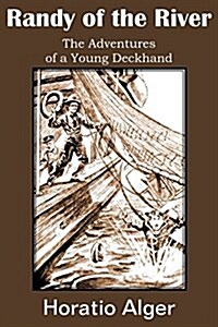 Randy of the River, the Adventures of a Young Deckhand (Paperback)