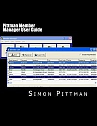 Pittman Member Manager User Guide (Paperback)