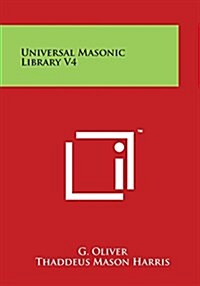 Universal Masonic Library V4 (Paperback)