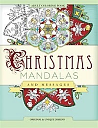 Christmas Mandalas and Messages: Adult Coloring Book (Paperback)
