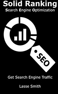 Solid Ranking: Search Engine Optimization: Learn Seo - Search Engine Optimization (Paperback)
