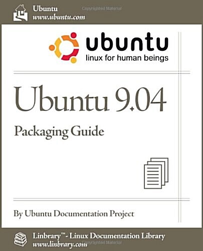 Ubuntu 9.04 Packaging Guide (Paperback)