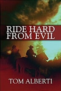 Ride Hard from Evil (Paperback)