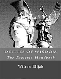 Deities of Wisdom (the Esoteric Handbook) (Paperback)