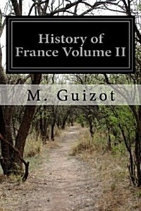 History of France Volume II (Paperback)