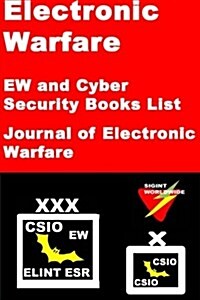 Electronic Warfare-Ew and Cyber Security Books List (Paperback)