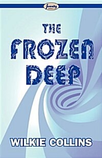 The Frozen Deep (Paperback)