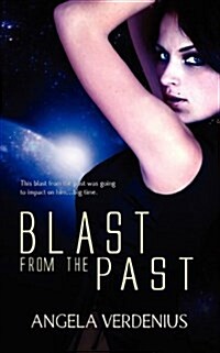 Blast from the Past (Paperback)