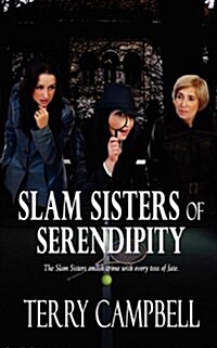 Slam Sisters of Serendipity (Paperback)