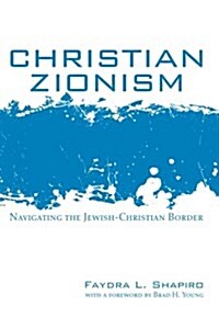 Christian Zionism (Paperback)