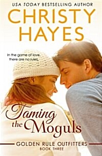 Taming the Moguls (Paperback)