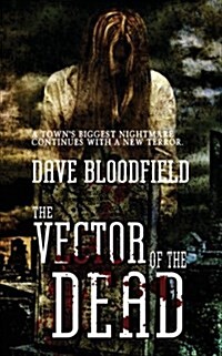 The Vector of the Dead (Paperback)