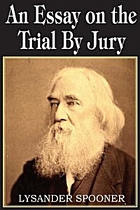 Essay on the Trial by Jury (Paperback)