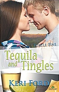 Tequila and Tingles (Paperback)