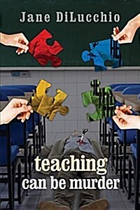 Teaching Can Be Murder (Paperback)