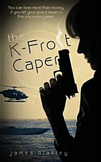 The K-Frost Caper (Paperback)