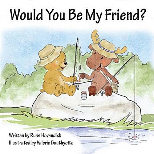 Would You Be My Friend? (Paperback)
