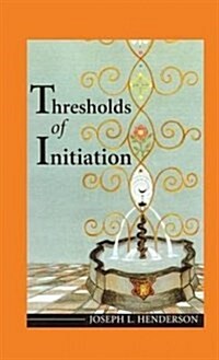 Thresholds of Initiation (Hardcover)