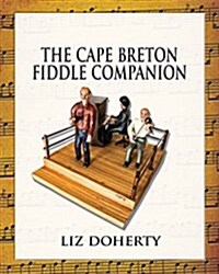 The Cape Breton Fiddle Companion (Paperback)