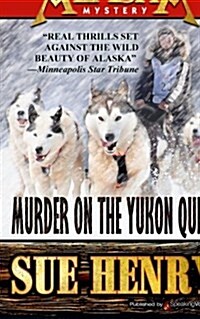 Murder on the Yukon Quest (Paperback)