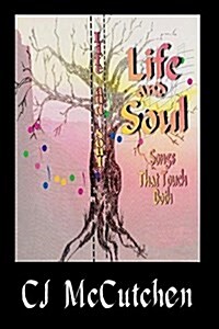 Life and Soul: Songs That Touch Both (Paperback)