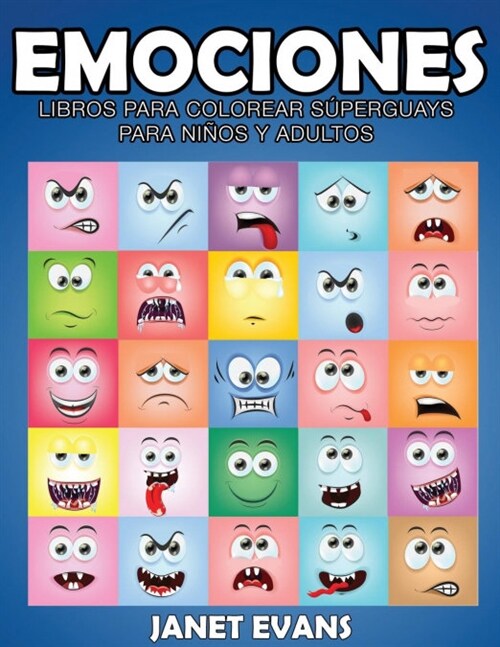 Emociones: Libros Para Colorear Superguays Para Ninos y Adultos (Paperback)