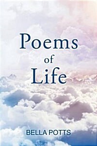 Poems of Life (Paperback)