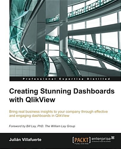Creating Stunning Dashboards with Qlikview (Paperback)
