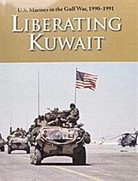 U.S. Marines in the Gulf War, 1990-1991: Liberating Kuwait (Paperback)