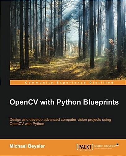 Opencv with Python Blueprints (Paperback)