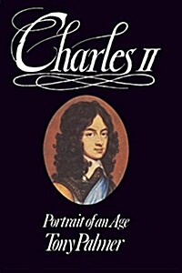 Charles II: Portrait of an Age (Paperback, 3)