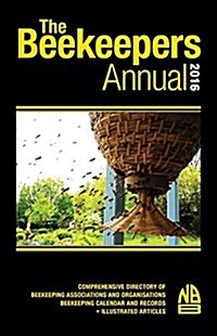 The Beekeepers Annual 2016 (Paperback)