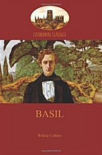 Basil: The Inspiration for the Modern Detective Novel (Aziloth Books) (Paperback)