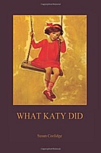 What Katy Did (Aziloth Books) (Paperback)