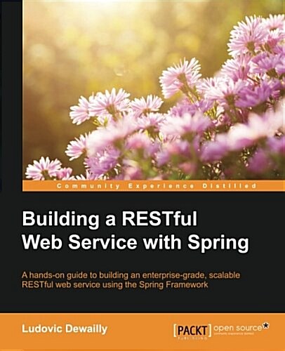 Building a Restful Web Service with Spring (Paperback)