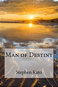 Man of Destiny (Paperback)