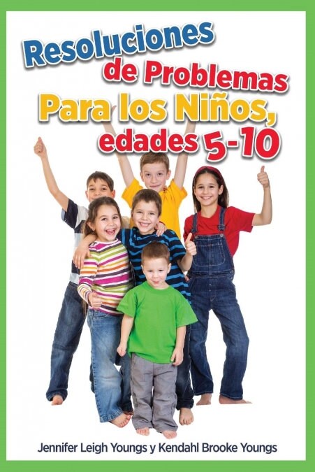 Problem Solving Skills for Children, Ages 5-10 (Spanish Edition) (Paperback, Spanish)