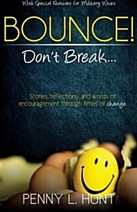 Bounce, Dont Break (Paperback)