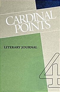Cardinal Points Literary Journal Volume 4 (Paperback, 2)