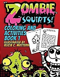 Zombie Squirts: Activity Book (Paperback)
