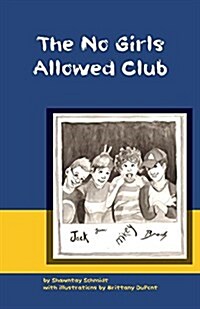 The No Girls Allowed Club (Paperback)